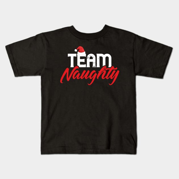 Team Naughty Funny Couple Matching Outfit Kids T-Shirt by trendingoriginals